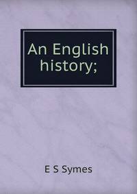 An English history;