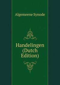 Handelingen (Dutch Edition)