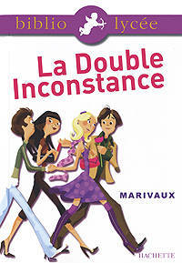 Double Inconstance, La (texte integral)