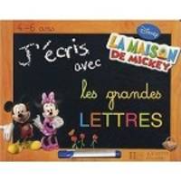 J'&#233;cris avec les grandes lettres: 4-6 ans