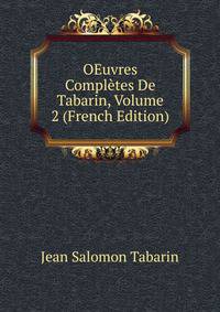 OEuvres Completes De Tabarin, Volume 2 (French Edition)