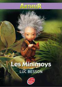Arthur, Tome 1: Les Minimoys