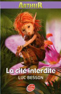 Arthur et les Minimoys 2: Cite Interdite