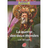 Arthur et les Minimoys - Tome 4 - La guerre des deux mondes