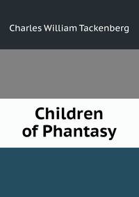 Children of Phantasy