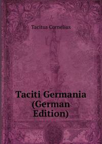 Taciti Germania (German Edition)