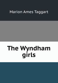 The Wyndham girls