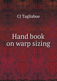 Hand book on warp sizing
