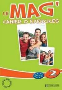 Le Mag' 2. Cahier d'exercices