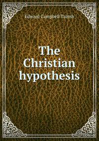 The Christian hypothesis