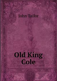 Old King Cole