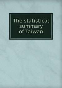 The statistical summary of Taiwan