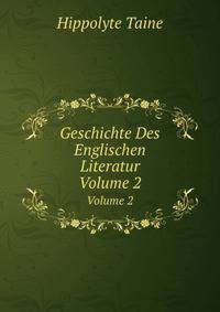 Geschichte Des Englischen Literatur. Volume 2