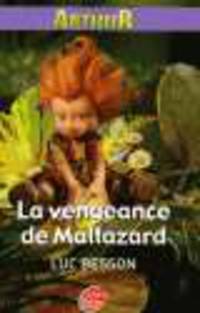 Arthur et les Minimoys 3: Vengeance de Maltazard