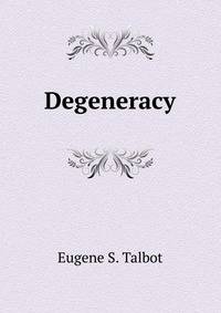 Degeneracy