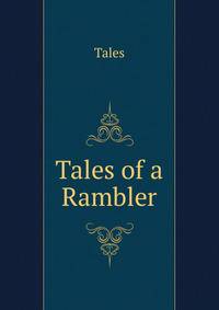 Tales of a Rambler