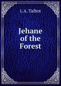 Jehane of the Forest