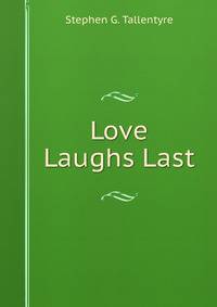 Love Laughs Last