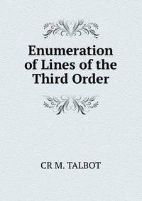 Enumeration of Lines of the Third Order