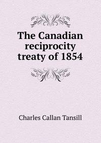 The Canadian reciprocity treaty of 1854
