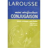 Mini v&#233;rificateur conjugaison: Savoir conjuguer sans fautes