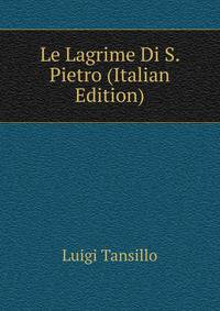 Le Lagrime Di S. Pietro (Italian Edition)