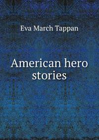 American hero stories
