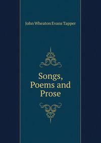 Songs, Poems and Prose