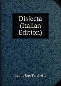 Disjecta (Italian Edition)