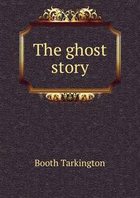 The ghost story