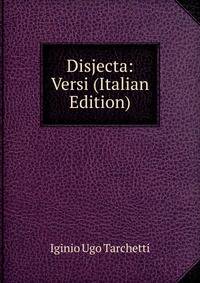 Disjecta: Versi (Italian Edition)