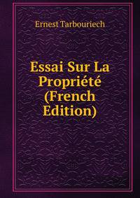 Essai Sur La Propriete (French Edition)