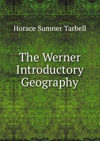 The Werner Introductory Geography