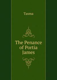 The Penance of Portia James