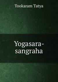 Yogasara- sangraha.