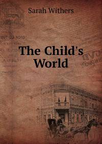 The Child's World