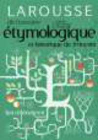 Dictionnaire d'Etymologie