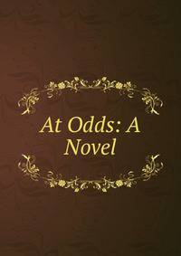 At Odds: A Novel
