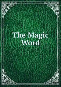 The Magic Word