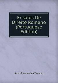 Ensaios De Direito Romano (Portuguese Edition)