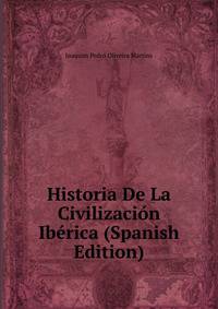 Historia De La Civilizacion Iberica (Spanish Edition)