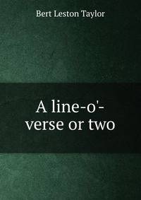 A line-o'-verse or two