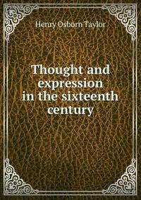 Thought and expression in the sixteenth century