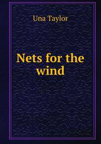 Nets for the wind