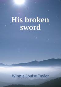 His broken sword