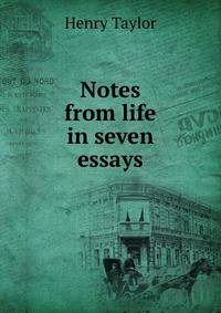 Notes from life in seven essays