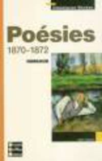 BORDAS Rimbaud Poesies 1870-1872