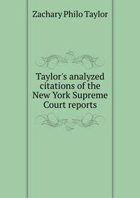 Taylor's analyzed citations of the New York Supreme Court reports