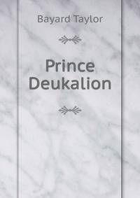 Prince Deukalion