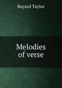 Melodies of verse